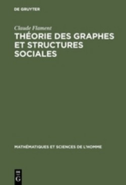 Théorie des graphes et structures sociales