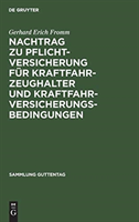 Nachtrag Zu Pflichtversicherung F�r Kraftfahrzeughalter Und Kraftfahrversicherungsbedingungen