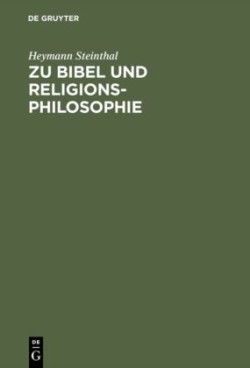 Zu Bibel Und Religionsphilosophie