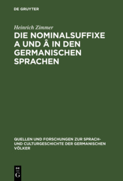 Nominalsuffixe A und � in den germanischen Sprachen