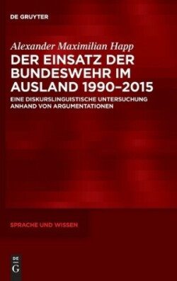 Einsatz der Bundeswehr im Ausland 1990-2015