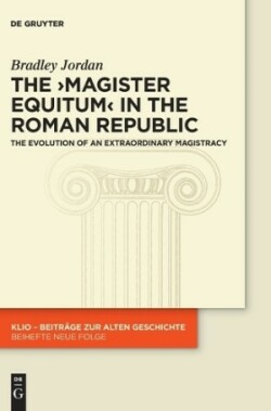 ›magister equitum‹ in the Roman Republic