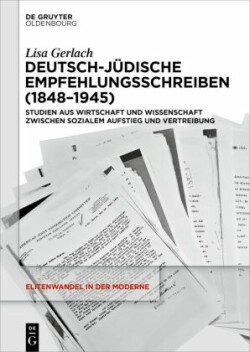 Deutsch-jüdische Empfehlungsschreiben (1848-1945)