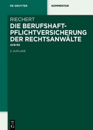 Die Berufshaftpflichtversicherung der Rechtsanwälte