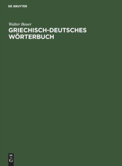 Griechisch-Deutsches Wörterbuch