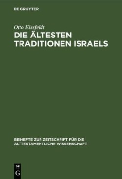 Die Ältesten Traditionen Israels