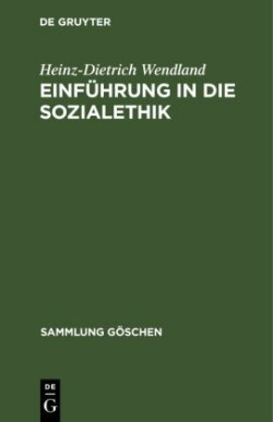 Einf�hrung in Die Sozialethik