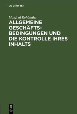 Allgemeine Geschäftsbedingungen Und Die Kontrolle Ihres Inhalts