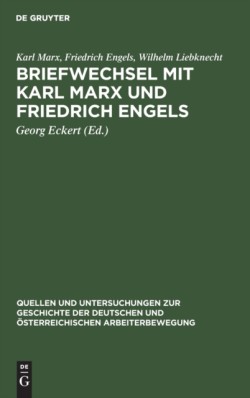 Briefwechsel Mit Karl Marx Und Friedrich Engels