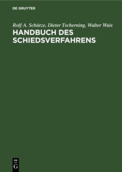 Handbuch Des Schiedsverfahrens