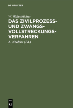 Das Zivilprozeß- Und Zwangsvollstreckungsverfahren