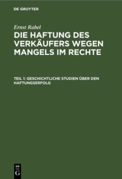 Geschichtliche Studien Über Den Haftungserfolg