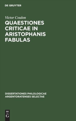Quaestiones Criticae in Aristophanis Fabulas