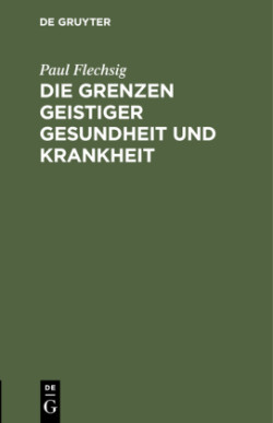 Die Grenzen Geistiger Gesundheit Und Krankheit