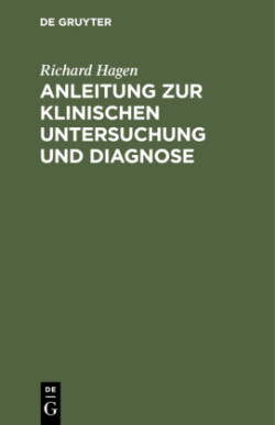 Anleitung Zur Klinischen Untersuchung Und Diagnose