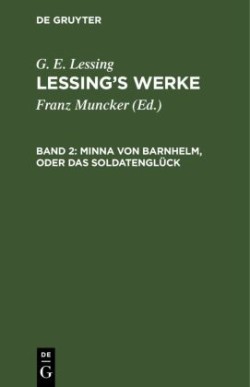 Minna Von Barnhelm, Oder Das Soldatenglück