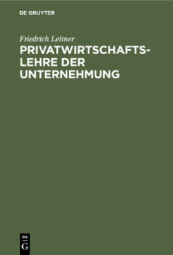 Privatwirtschaftslehre Der Unternehmung