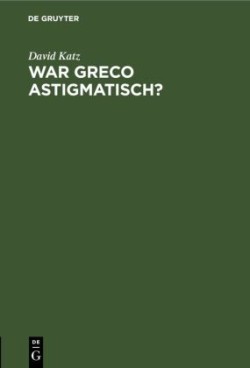 War Greco Astigmatisch?