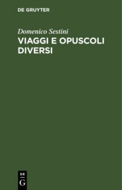 Viaggi E Opuscoli Diversi