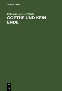 Goethe Und Kein Ende