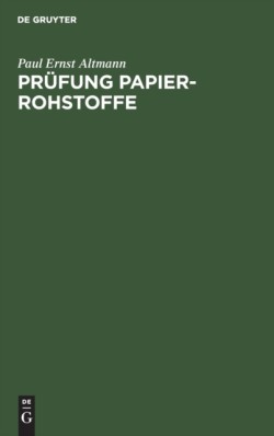 Prüfung Papier-Rohstoffe