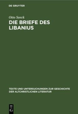 Die Briefe Des Libanius