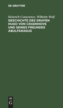 Geschichte Des Grafen Hugo Von Craenhove Und Seines Freundes Abulfaragus