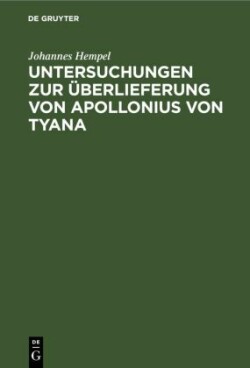 Untersuchungen Zur Überlieferung Von Apollonius Von Tyana