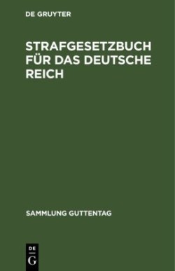 Strafgesetzbuch Für Das Deutsche Reich