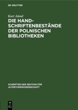 Die Handschriftenbestände Der Polnischen Bibliotheken