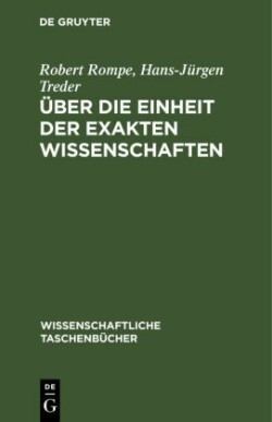 Über Die Einheit Der Exakten Wissenschaften