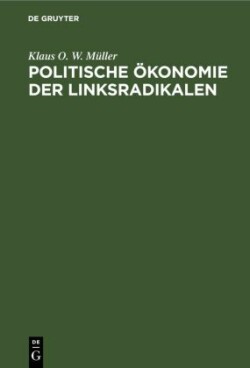 Politische Ökonomie Der Linksradikalen