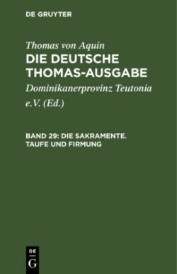 Die Sakramente. Taufe Und Firmung