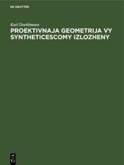 Proektivnaja Geometrija Vy Syntheticescomy Izlozheny