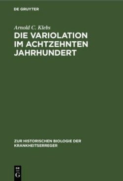 Die Variolation Im Achtzehnten Jahrhundert