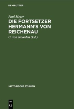 Die Fortsetzer Hermann's Von Reichenau