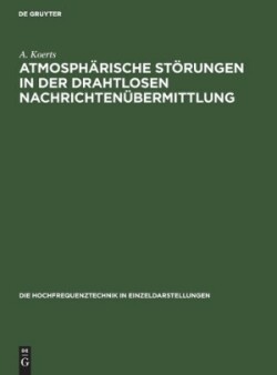 Atmosphärische Störungen in Der Drahtlosen Nachrichtenübermittlung