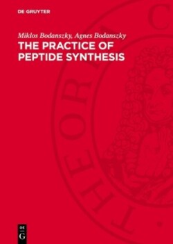 practice of Peptide Synthesis