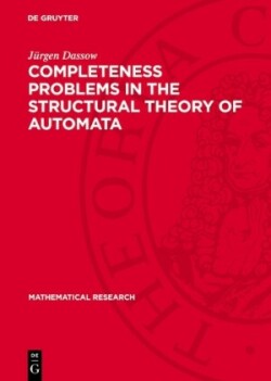 Completeness Problems in the Structural Theory of Automata