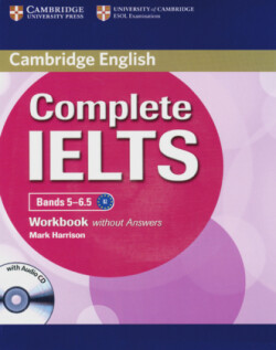 Complete IELTS, Bands 5-6.5, Workbook without Answers, with Audio CD