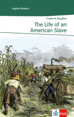 The Life of an American Slave