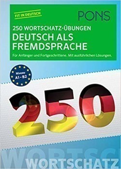 PONS 250 Wortschatz-Übungen Deutsch als Fremdsprache