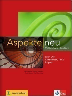 Aspekte Neu B1+ Teil 2 Lehr- und Arbeitsbuch mit Audio CD