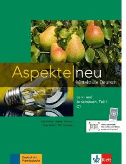 Aspekte Neu C1 Teil 1 Lehr- und Arbeitsbuch mit Audio CD