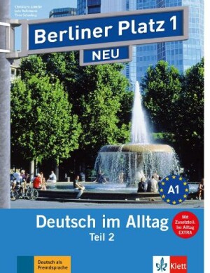 Berliner Platz Neu 1 Teil 2 Lehrbuch und Arbeitsbuch mit Audio CD und Alltag Extra