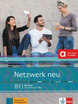 Netzwerk neu 3 (B1) – Kursbuch
