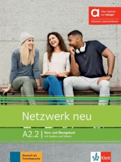 Netzwerk neu A2.2 - Kurs- und Übungsbuch. Hybride Ausgabe + MP3/Video allango.net + Lizenz (24 Monat