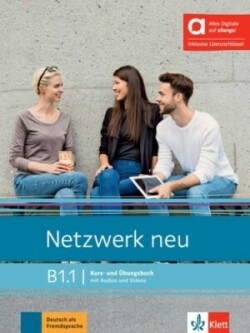 Netzwerk neu B1.1 - Kurs- und Übungsbuch. Hybride Ausgabe + MP3/Video allango.net + Lizenz (24 Monat