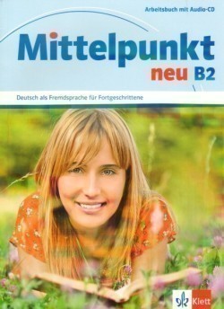 Mittelpunkt Neu B2 Arbeitsbuch mit Audio-CD