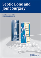 Septic Bone and Joint Surgery